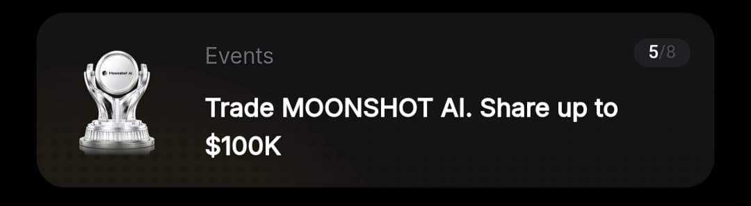 Events — Trade MOONSHOT AI. Share up to $100K